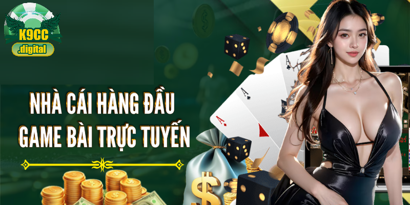Nhà cái nổi bật trong lĩnh vực game bài trực tuyến