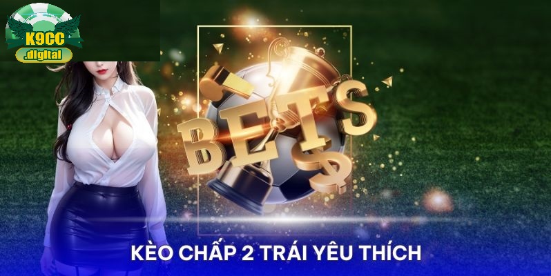 Biểu đồ minh họa kèo chấp 2 trái trong cá độ bóng đá
